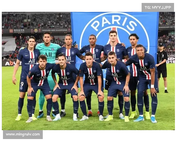 巴黎圣日耳曼为何屡次问鼎欧冠背后的战略布局与实力优势解析